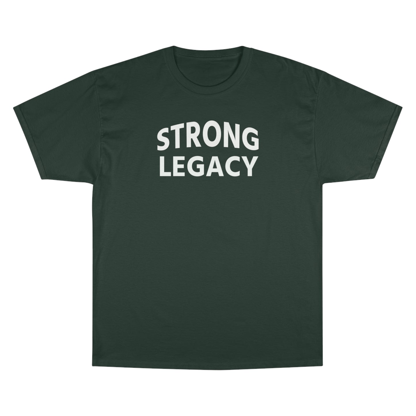 Strong Legacy Premium Champion T-Shirt