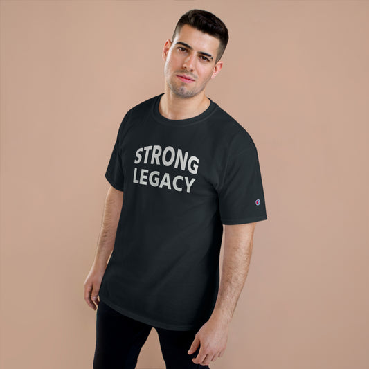 Strong Legacy Premium Champion T-Shirt