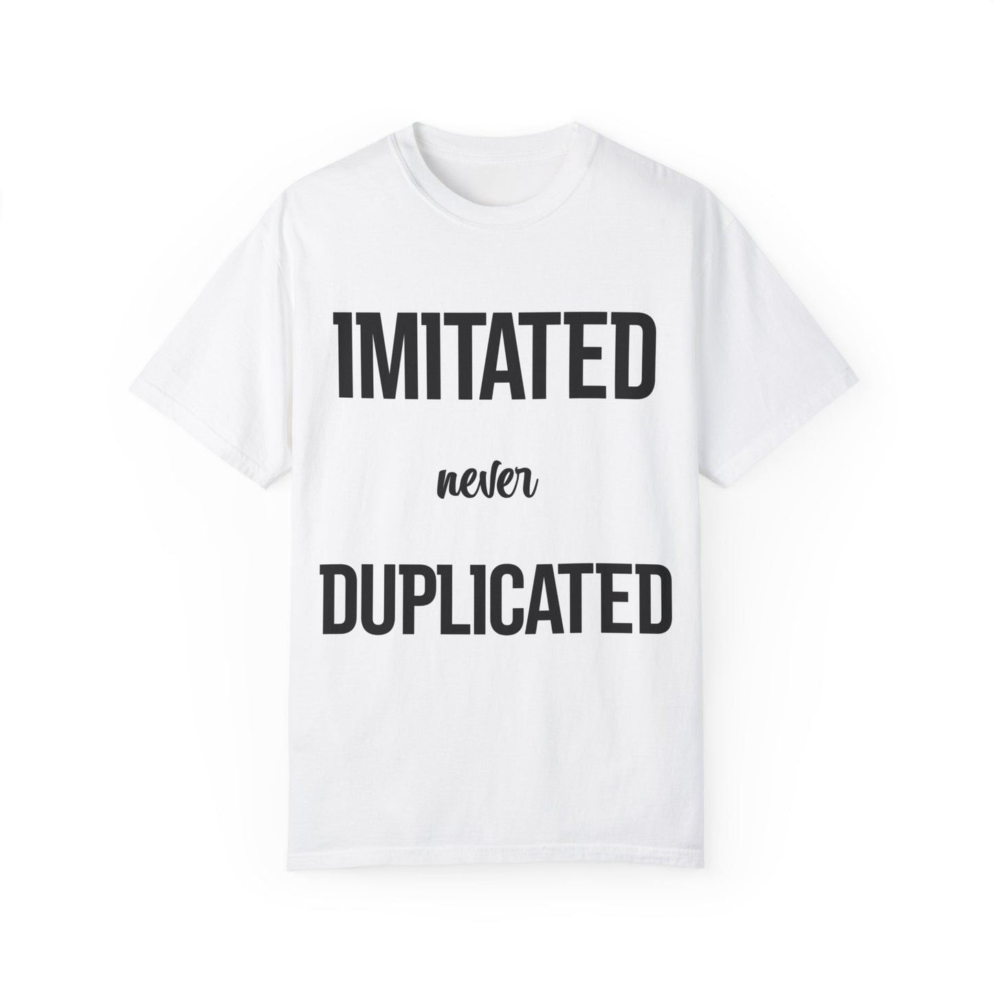 Imitated Never Duplicated